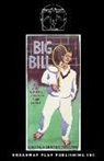 A. R. Gurney, Albert Ramsdell Gurney - Big Bill