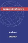 Paul Stephen Dempsey - European Aviation Law