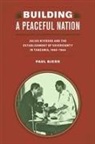 Paul Bjerk - Building a Peaceful Nation
