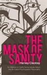 Hervey Cleckley - The Mask of Sanity