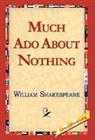 William Shakespeare, 1st World Library, Library 1stworld Library - Much ADO about Nothing