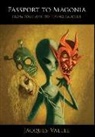 Jacques Vallee - Passport to Magonia: From Folklore to Flying Saucers