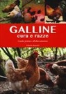 Frances Bassom - Galline. Cura e razze. Guida pratica all'allevamento