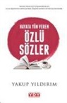 Yakup Yildirim - Hayata Yön Veren Özlü Sözler