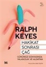 Ralph Keyes - Hakikat Sonrasi Cag