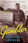 William C. Rempel, Rempel William C. - The Gambler