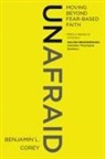 Benjamin L Corey, Benjamin L. Corey, Corey Benjamin L. - Unafraid