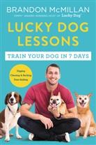 Brandon McMillan, McMillan Brandon - Lucky Dog Lessons