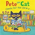 James Dean, Kimberly Dean, Dean James, Dean Kimberly, James Dean, Dean James - Pete the Cat Checks Out the Library