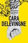 Cara Delevingne - Mirror, Mirror