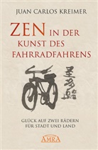 Juan Carlos Kreimer - Zen in der Kunst des Fahrradfahrens