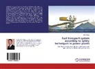 Zele Balázs - Fuel transport system according to safety techniques in power plants