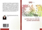 Hanen Ben Hassana - La filiale dans le code des sociétés commerciales