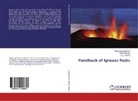 Prabha Diwan, Prabhat Diwan, D C Jhariya, D. C. Jhariya, D.C. Jhariya, Neera Vishwakarma... - Handbook of Igneous Rocks