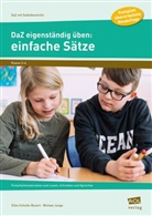 Michael Junga, Elle Schulte-Bunert, Ellen Schulte-Bunert - DaZ eigenständig üben: einfache Sätze - Grundschule