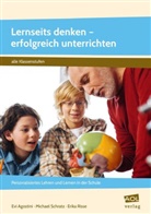 Ev Agostini, Evi Agostini, Erik Risse, Erika Risse, Michael Schratz - Lernseits denken - erfolgreich unterrichten