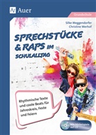 Silk Meggendorfer, Silke Meggendorfer, Christine Werhof - Sprechstücke & Raps im Schulalltag, m. 1 CD-ROM