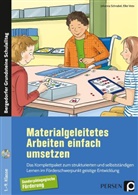 Johann Schnabel, Johanna Schnabel, Elke Voto - Materialgeleitetes Arbeiten einfach umsetzen, m. 1 CD-ROM