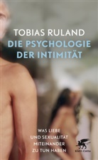 Tobias Ruland - Die Psychologie der Intimität