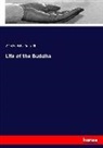 W Woodville Rockhill, W. Woodville Rockhill - Life of the Buddha