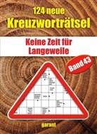 garant Verlag GmbH, garan Verlag GmbH - 124 neue Kreuzworträtsel. Bd.43