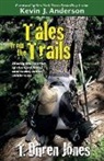 T Duren Jones - Tales from the Trails
