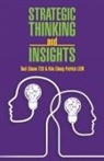 Kim Cheng Patrick Low, Teck Choon Teo - Strategic Thinking and Insights