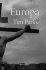 Tim Parks - Europa