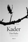 Tim Parks - Kader