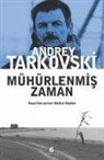 Andrey Tarkovski, Andrey Tarkovski (Andrei Tarkovsky) - Mühürlenmis Zaman