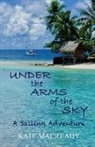 Kate Macready - Under the Arms of the Sky