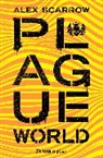 Alex Scarrow - Plague World