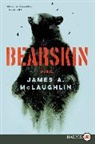 James A McLaughlin, James A. McLaughlin - Bearskin