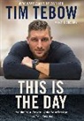 A J Gregory, A. J. Gregory, Tim Tebow, Tim/ Gregory Tebow, Tebow Tim - This Is the Day