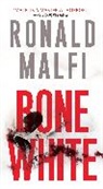 Ronald Malfi - Bone White