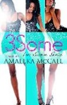 Amaleka Mccall - 3some
