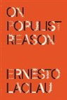 Ernesto Laclau, Laclau Ernesto - On Populist Reason