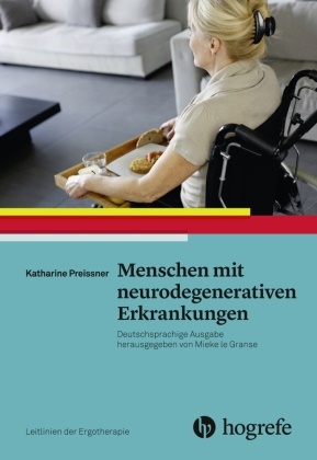  Katharine Preissner, Katharine Preissner,  AOT,  AOTA, Mieke Le Granse - Menschen mit neurodegenerativen Erkrankungen