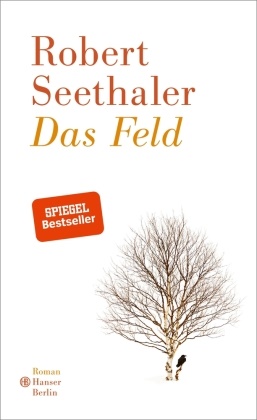 Robert Seethaler - Das Feld - Roman