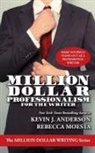 Kevin J. Anderson, Rebecca Moesta - Million Dollar Professionalism for the Writer
