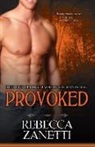 Rebecca Zanetti - Provoked