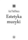 Carl Dahlhaus - Estetyka muzyki