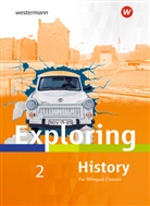 Barbara Nerlich, Matthias Bode, Matthias (Dr. Bode, Matthias (Dr.) Bode, Christa Lohmann, Deanna Nebert... - Exploring History SI, Ausgabe 2017 - 2: Exploring History SI - Ausgabe 2018. Bd.2
