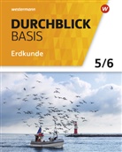 Matthia Bahr, Matthias Bahr, Tim Frambach, Timo Frambach, Uwe Hofemeister, Uwe u a Hofemeister - Durchblick Basis Erdkunde, Ausgabe 2018 für Niedersachsen: Durchblick Basis Erdkunde - Ausgabe 2018 für Niedersachsen