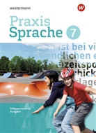 Regina Nußbaum, Ursula Sassen, Wolfgang Menzel - Praxis Sprache: Praxis Sprache - Differenzierende Ausgabe 2017