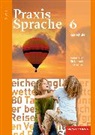 Praxis Sprache - Ausgabe 2016 für Bayern