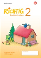 Renate Andreas, Heike Baligand - RICHTIG Rechtschreiben - Ausgabe 2018