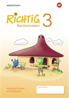 Renate Andreas, Heike Baligand - RICHTIG Rechtschreiben - Ausgabe 2018