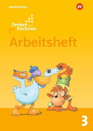 Sabine Altmann, Christiane Gans, Ute Hentschel, Ute Höffer, Steffi Knebel - Denken und Rechnen, Ausgabe 2017 für Grundschulen in den östlichen Bundesländern: Denken und Rechnen - Ausgabe 2017 für Grundschulen in den östlichen Bundesländern Arbeitsheft 3