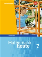 Mathematik heute, Ausgabe 2018 für Sachsen-Anhalt: Mathematik heute - Ausgabe 2018 für Sachsen-Anhalt